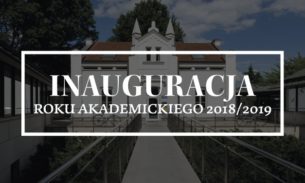 Inauguracja roku akademickiego 2018/2019