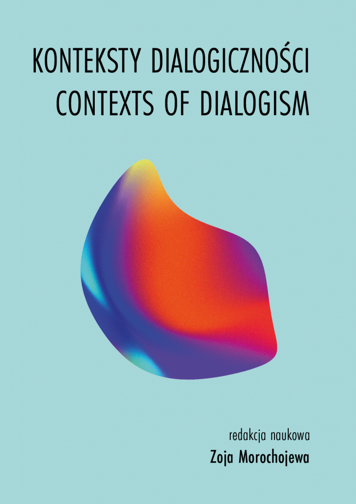 Book Cover: Konteksty dialogiczności. Contexts of Dialogism