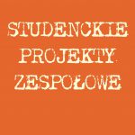 Studenckie Projekty Zespołowe – edycja 2020/21