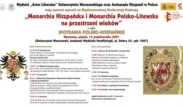 Konferencja: „Monarchia Hiszpańska i Monarchia Polsko-Litewska na przestrzeni wieków”