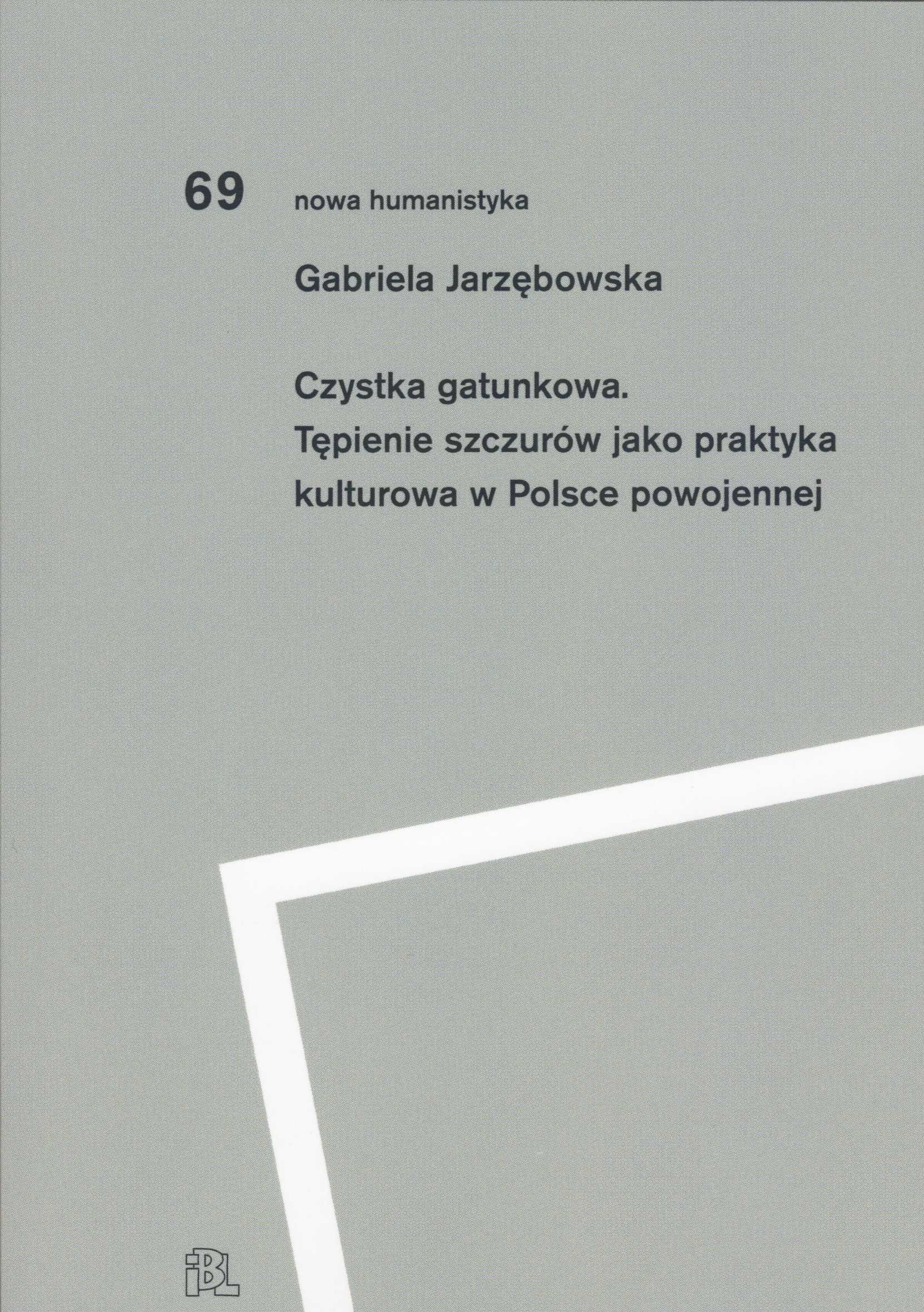 Book Cover: Czystka gatunkowa. Tępienie szczurów jako praktyka kulturowa w Polsce powojennej