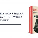 Dyskusja nad książką Stefana Kieniewicza