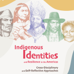 Indigenous Identities and Resilience in the Americas