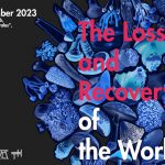 CFP: „The Loss and Recovery of the World”