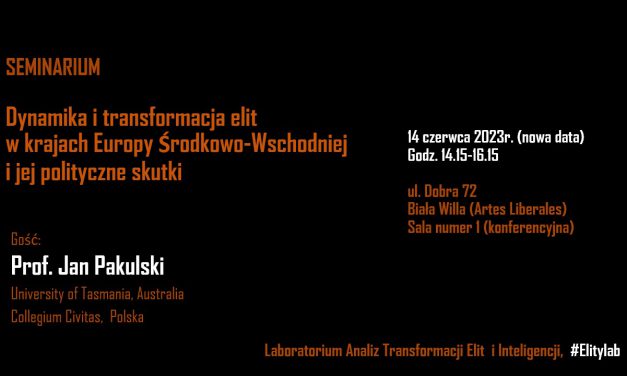 Prof. Jan Pakulski: „Dynamika i transformacja elit w krajach Europy Środkowo-Wschodniej…”