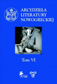Dział: Historia literatury Arcydzieła literatury nowogreckiej, t. VI okładka