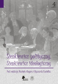 Sienkiewicz polityczny. Sienkiewicz ideologiczny. Okładka