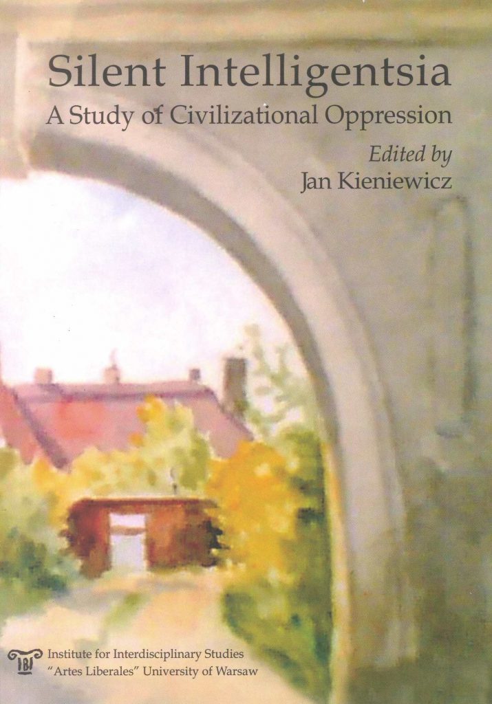 Silent Intelligentsia. A Study of Civilizational Oppression