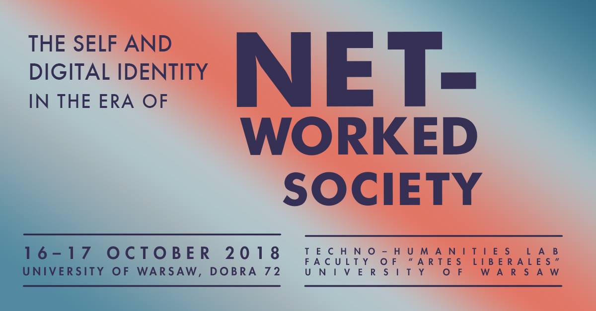 16–17 października. Konferencja: The Self and Digital Identity in the Era of “Networked Society”