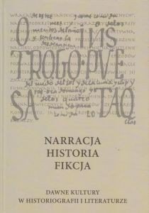 Book Cover: Narracja, historia, fikcja. Dawne kultury w historiografii i literaturze