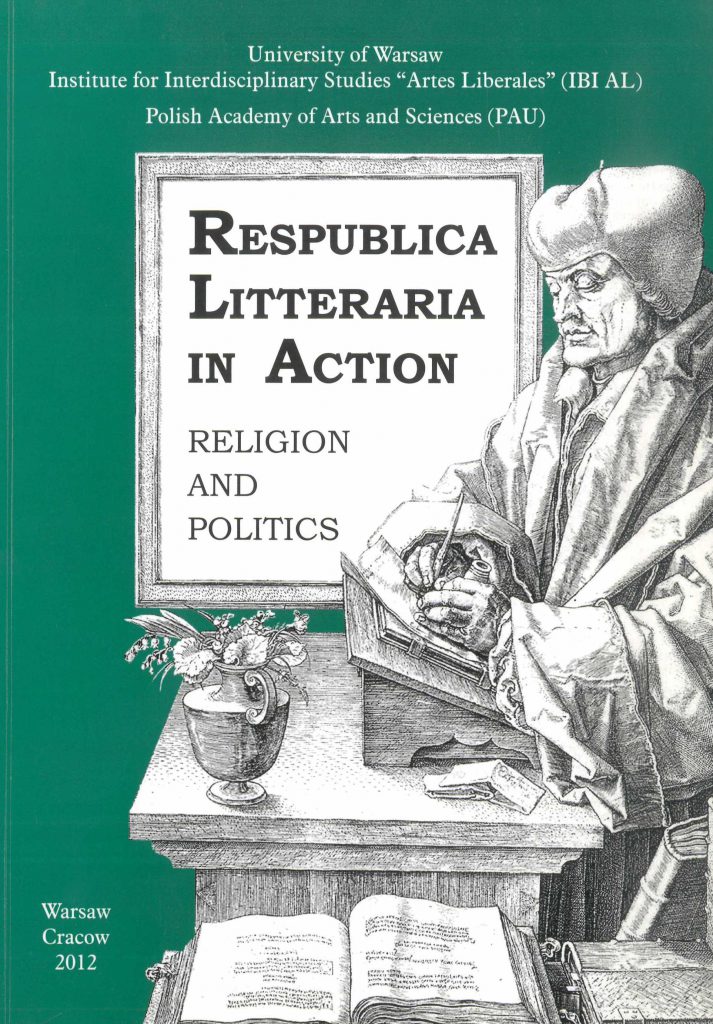 Book Cover: Respublica Litteraria in Action. Religion and Politics
