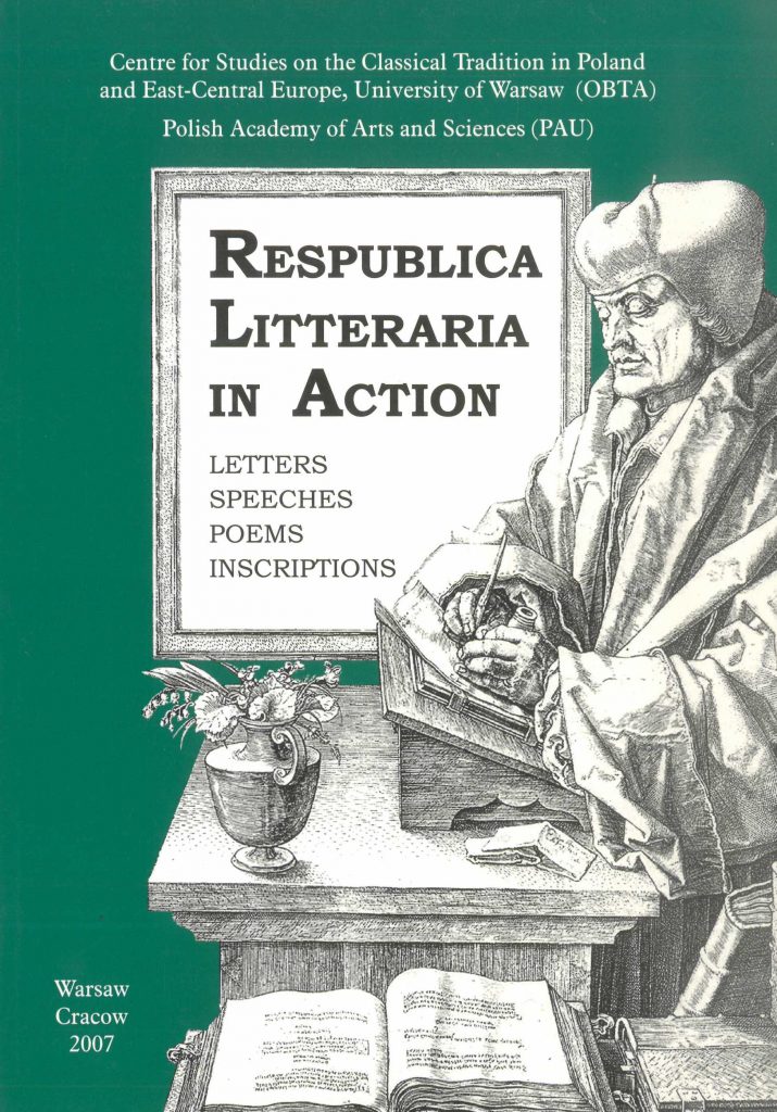 Book Cover: Respublica Litteraria in Action: Letters – Speeches – Poems – Inscriptions