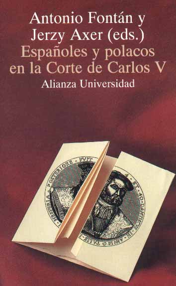 Book Cover: Españoles y polacos en la Corte de Carlos V. Cartas del embajador Juan Dantisco