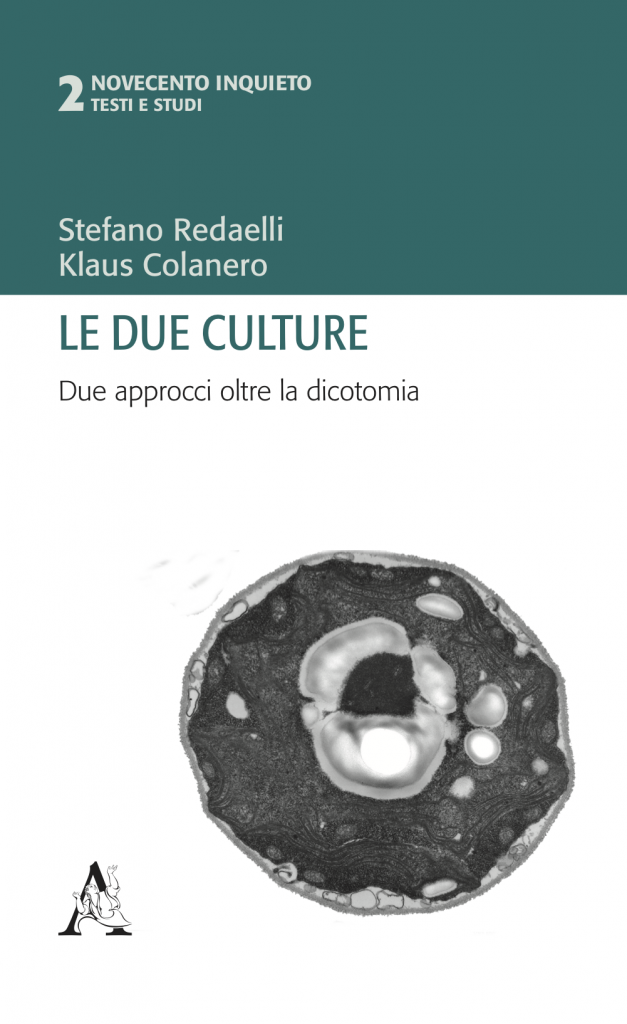 Book Cover: Le due culture. Due approcci oltre la dicotomia