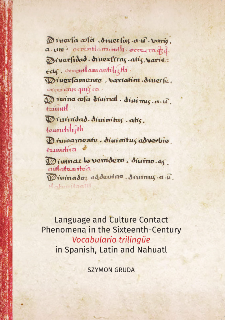 Book Cover: Language and Culture Contact Phenomena in the sixteenth century Vocabulario trilingüe in Spanish, Latin, and Nahuatl
