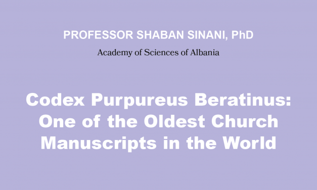 Prof. Shaban Sinani: „Codex Purpureus Beratinus…”