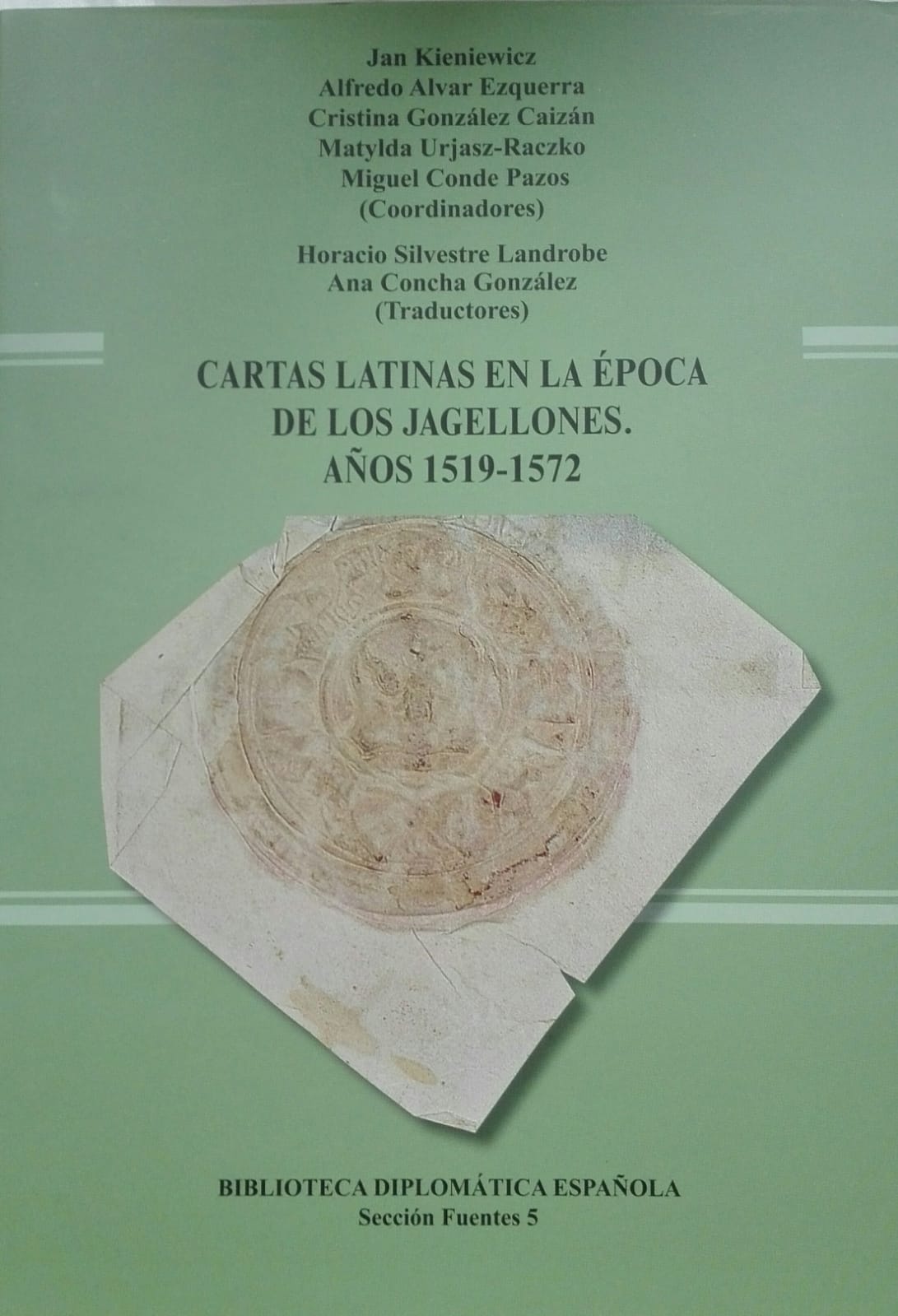 Book Cover: Cartas latinas en la época de los Jagellones. Años 1519-1572