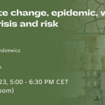 Seminarium online: „Climate change, epidemic, war as a crisis and risk”