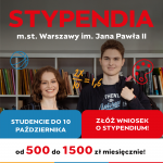 Nabór wniosków o stypendia m.st. Warszawy im. Jana Pawła II
