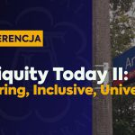 Konferencja: „Antiquity Today II: Inspiring, Inclusive, Universal”