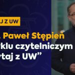 Prof. Paweł Stępień w cyklu „Czytaj z UW”