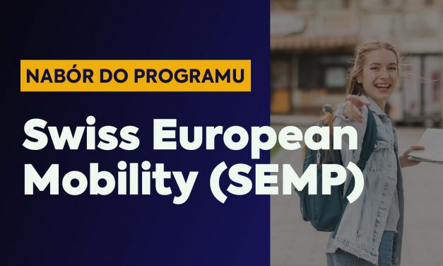 Nabór do Programu Swiss European Mobility (SEMP)