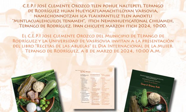 Prezentacja: „Kulinarne przepisy babć z Tepango de Rodriguez, Puebla”