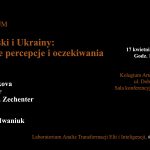 Seminarium: „Elity Polski i Ukrainy: wzajemne percepcje i oczekiwania”