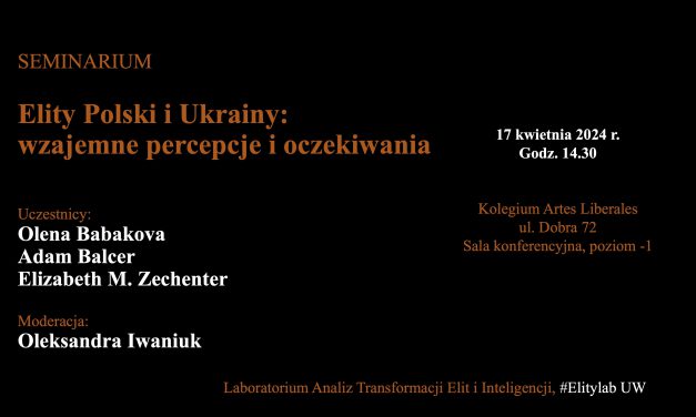 Seminarium: „Elity Polski i Ukrainy: wzajemne percepcje i oczekiwania”