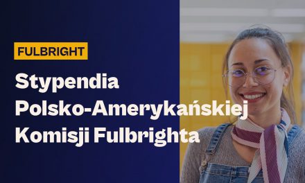 Stypendia Polsko-Amerykańskiej Komisji Fulbrighta