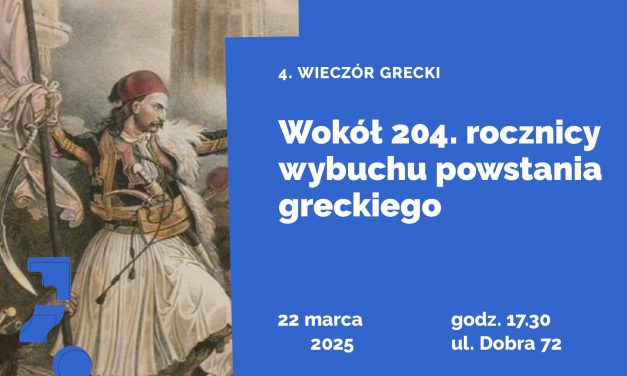 Wieczór grecki: „Wokół 204. rocznicy wybuchu powstania greckiego”