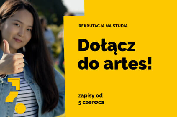 Kobieta z uniesionym kciukiem oraz napisy: rekrutacja na studia, dołącz do artes! oraz zapisy od 5 czerwca