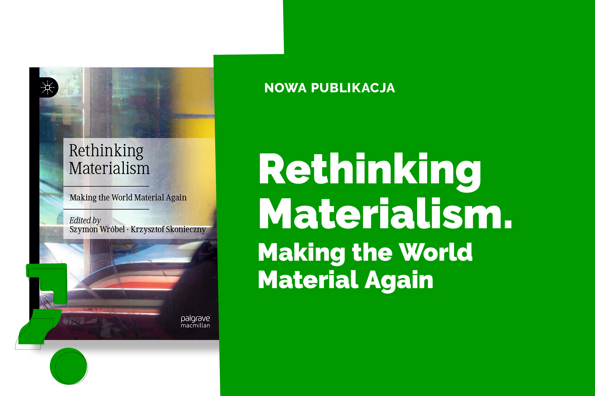 Okładka książki: Rethinking Materialism. Making the World Material Again