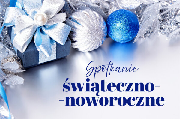 Spotkanie świąteczno-noworoczne