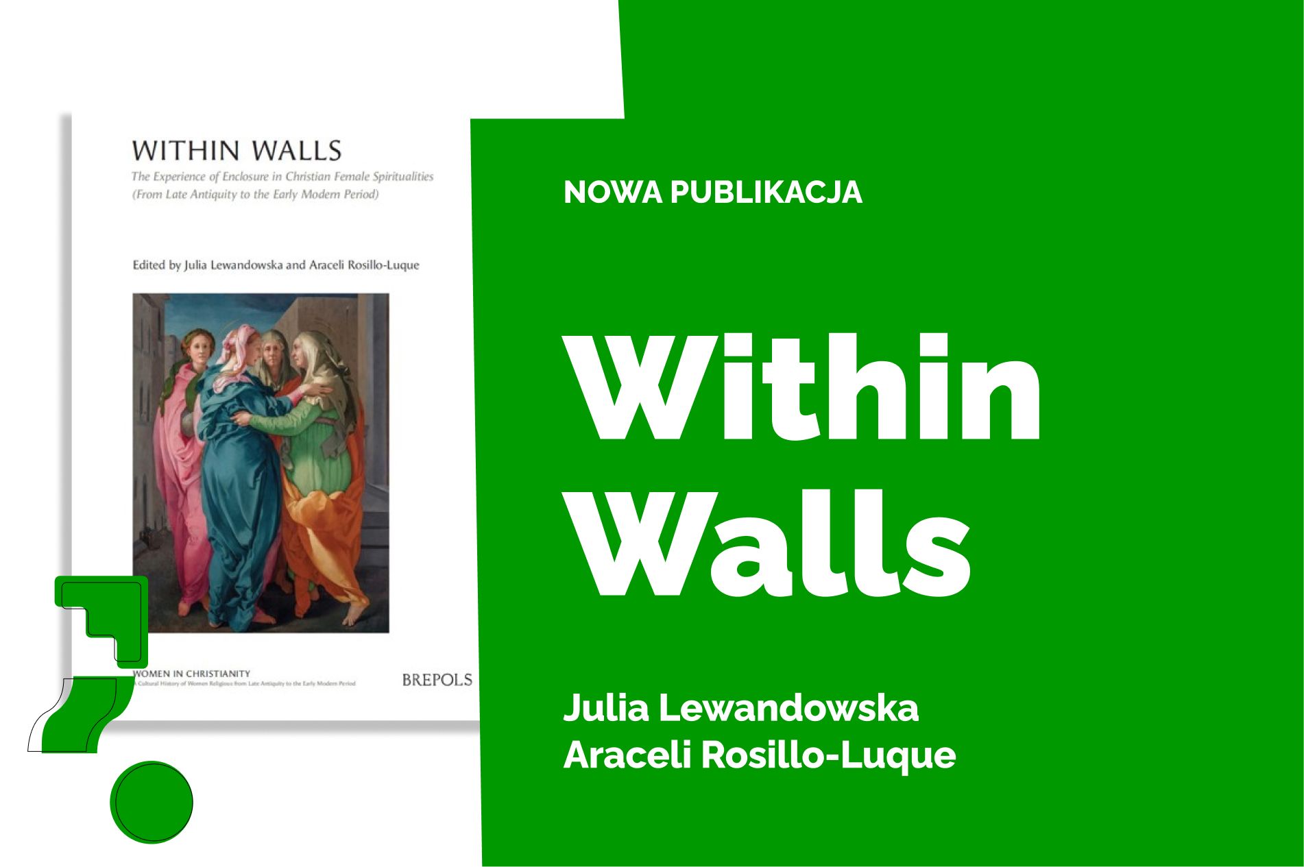 Okładka książki „Within Walls” pod redakcją Julii Lewandowskiej i Araceli Rosillo-Luque, na zielonym tle z napisem „Nowa publikacja”
