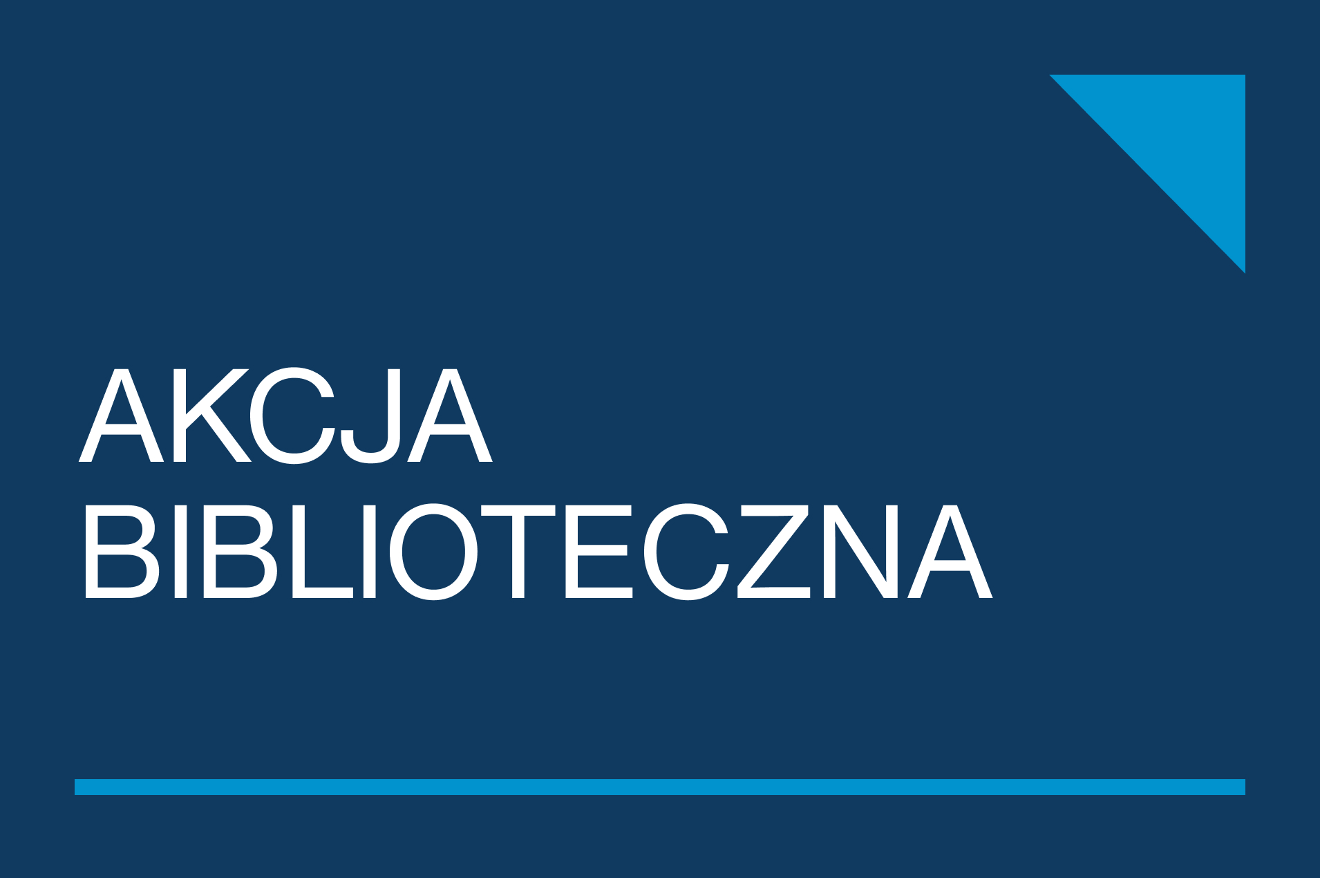 Grafika z napisem „AKCJA BIBLIOTECZNA” na granatowym tle z jasnymi elementami graficznymi