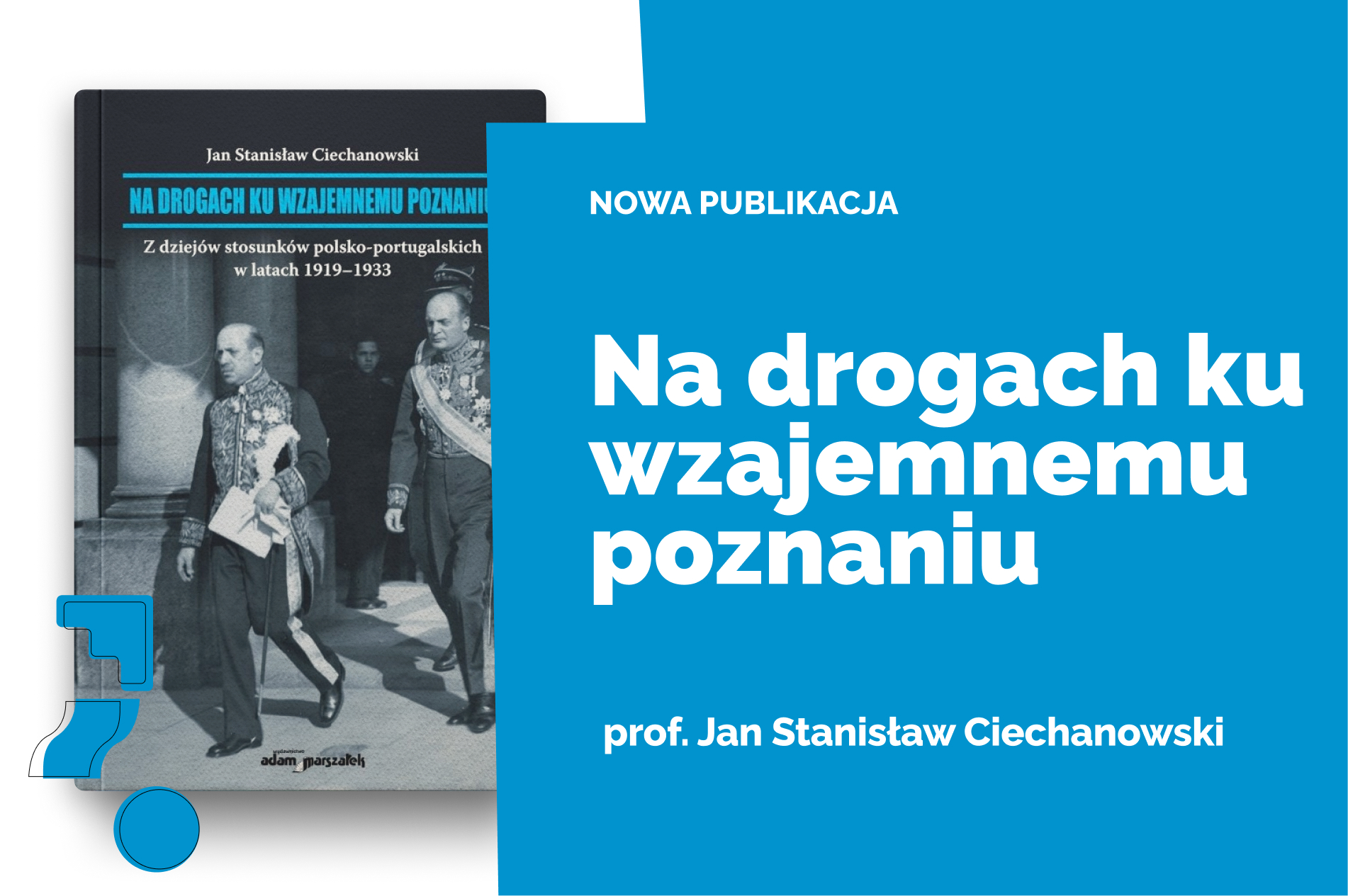 Grafika promocyjna książki „Na drogach ku wzajemnemu poznaniu” – niebieskie tło, po lewej okładka z czarno-białym zdjęciem, po prawej duży tytuł.